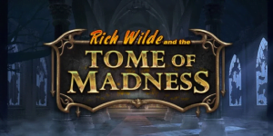 Rich Wilde and The Tome of Madness Slot Review
