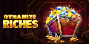 Dynamite Riches Slot Review – RTP, Features & Bonuses